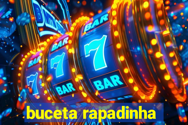 buceta rapadinha